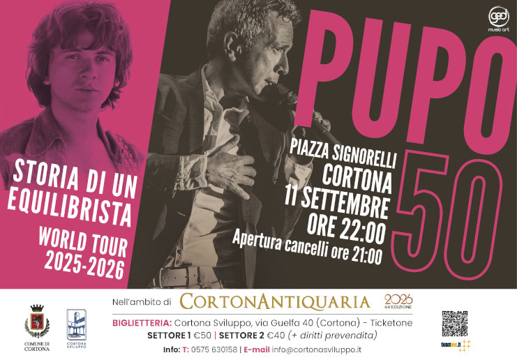 Banner per il concerto PUPO 50 WORLD TOUR - Storia di un Equilibrista durante Cortonantiquaria 2026